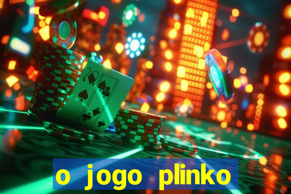 o jogo plinko lucky paga mesmo