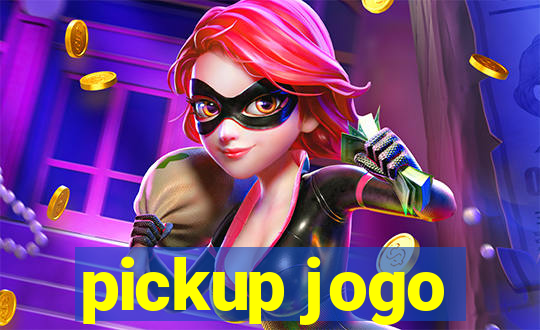 pickup jogo