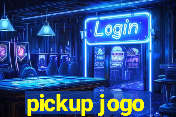 pickup jogo