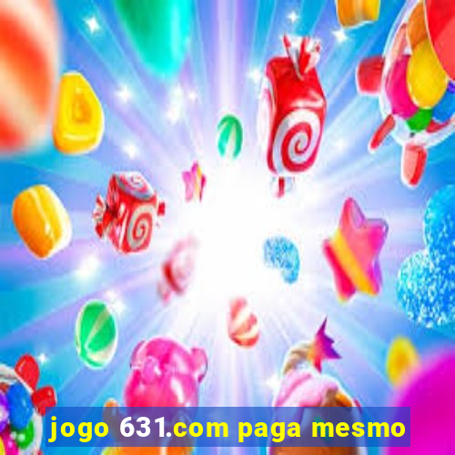 jogo 631.com paga mesmo