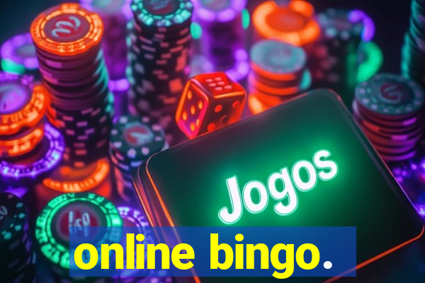 online bingo.