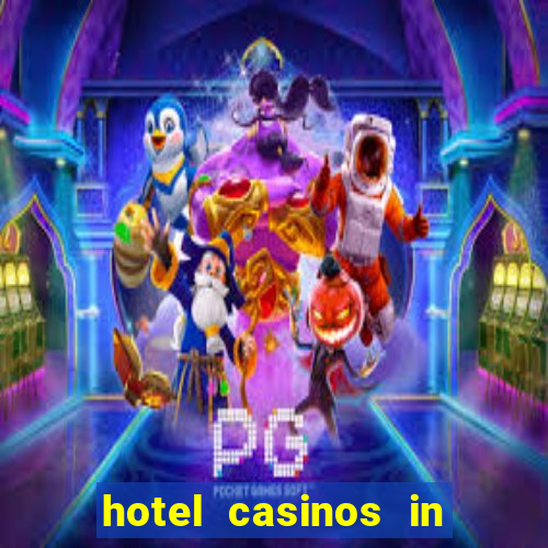 hotel casinos in las vegas