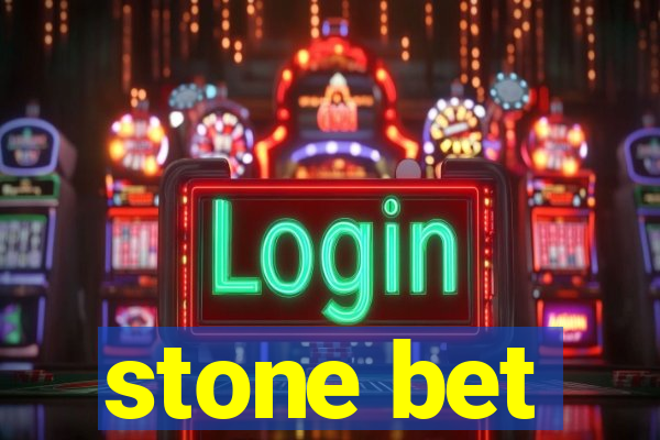 stone bet