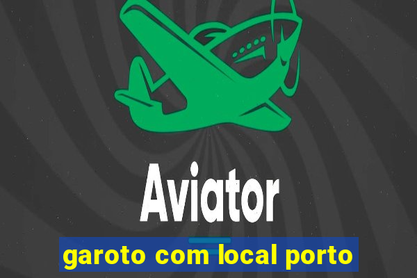 garoto com local porto