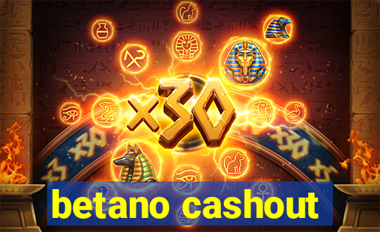 betano cashout