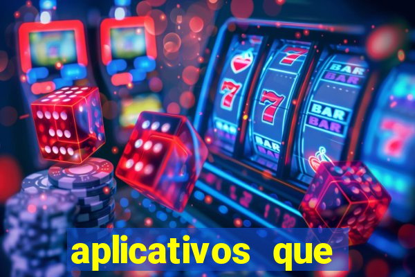 aplicativos que ganham dinheiro jogando