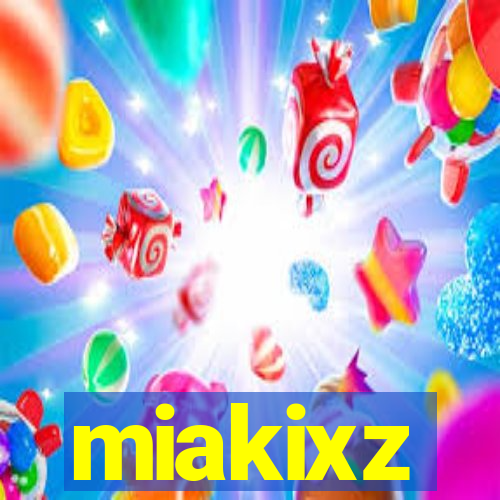 miakixz