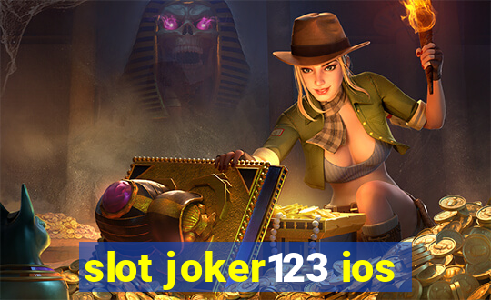 slot joker123 ios