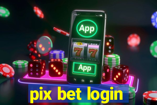 pix bet login