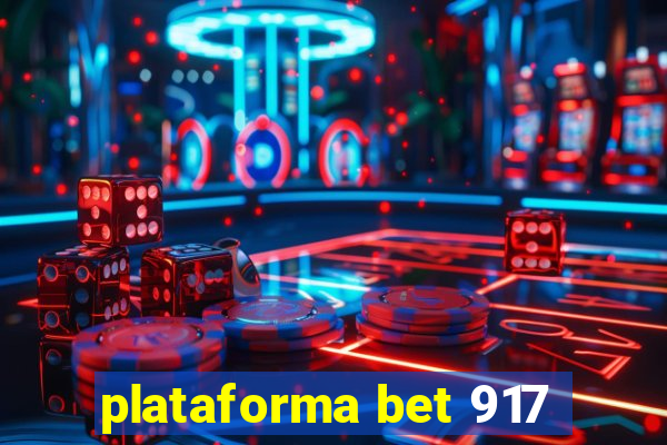 plataforma bet 917