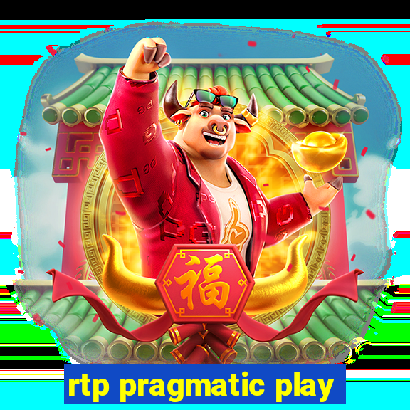 rtp pragmatic play