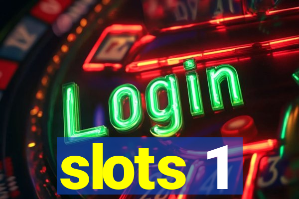 slots 1