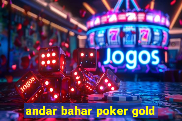 andar bahar poker gold