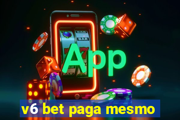 v6 bet paga mesmo