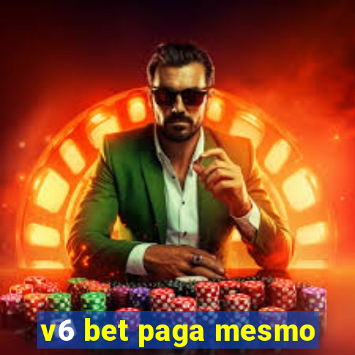 v6 bet paga mesmo