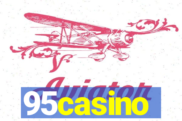 95casino