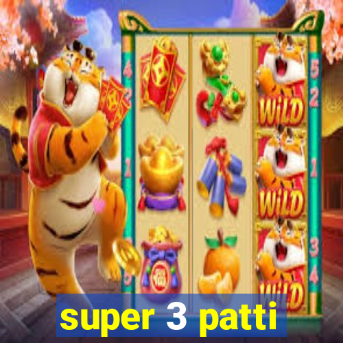 super 3 patti