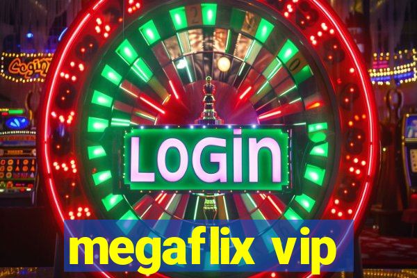 megaflix vip