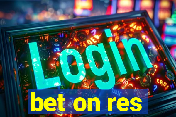 bet on res