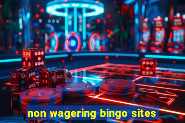 non wagering bingo sites