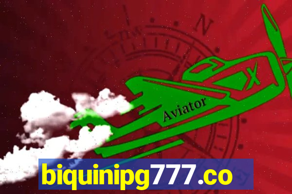 biquinipg777.com