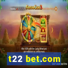 t22 bet.com