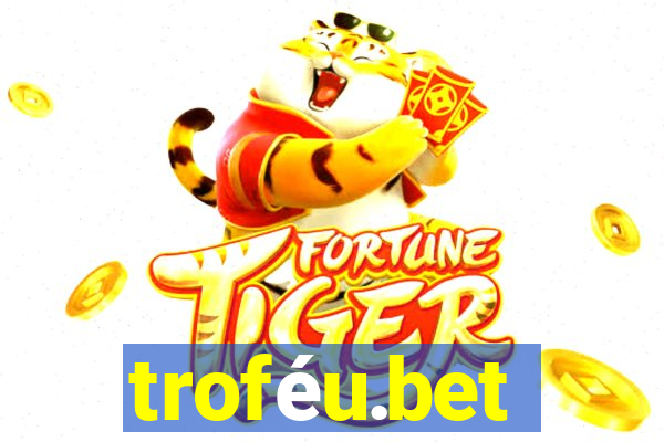 troféu.bet