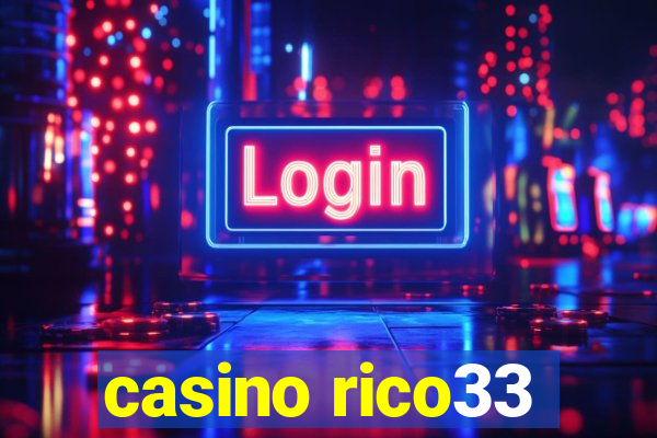 casino rico33