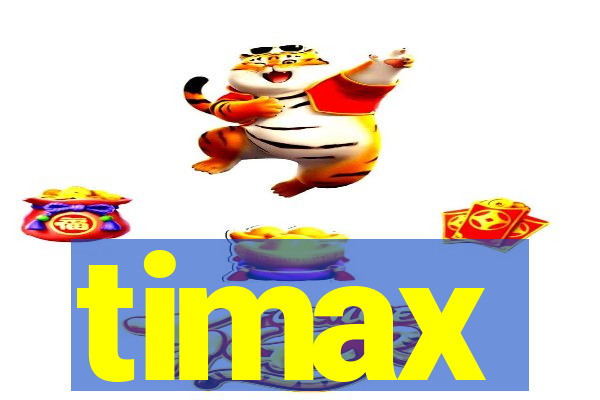 timax