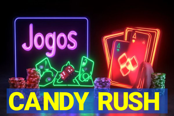 CANDY RUSH