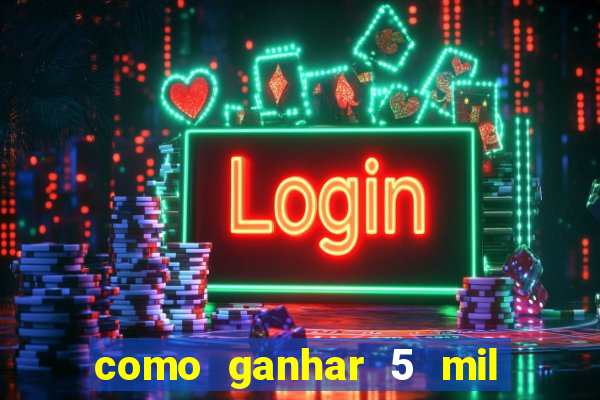 como ganhar 5 mil no jogo do tigre