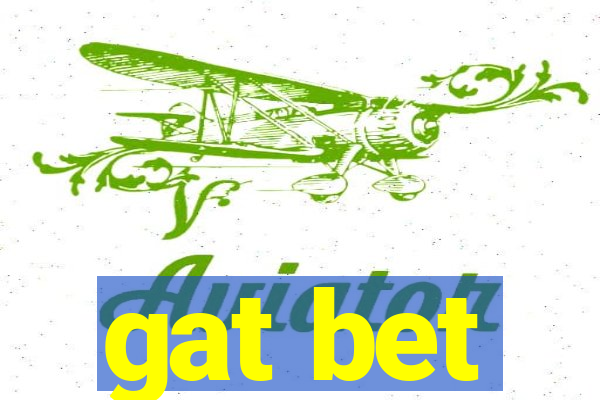 gat bet