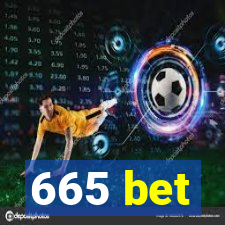 665 bet