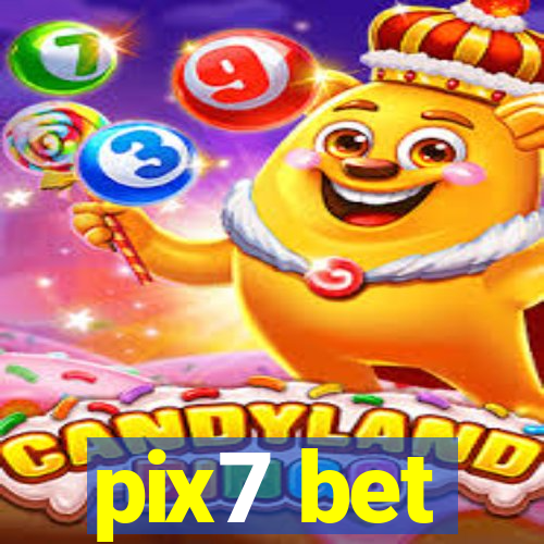 pix7 bet