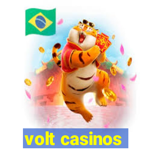 volt casinos