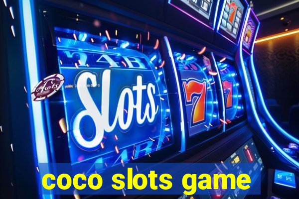 coco slots game