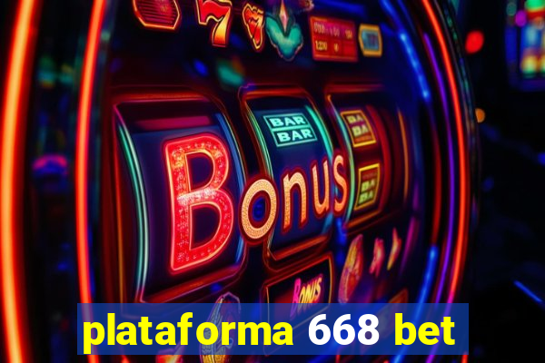 plataforma 668 bet