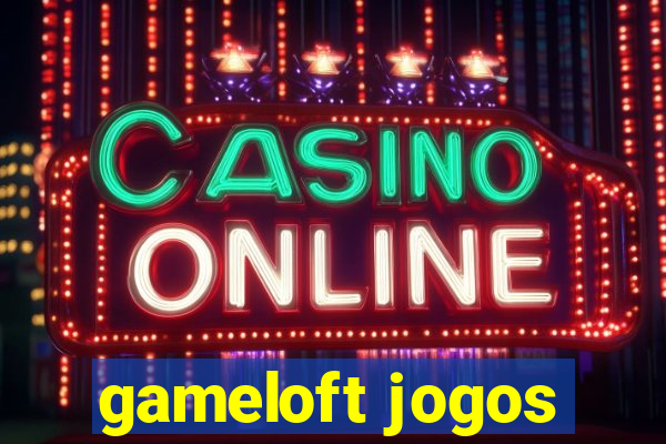 gameloft jogos