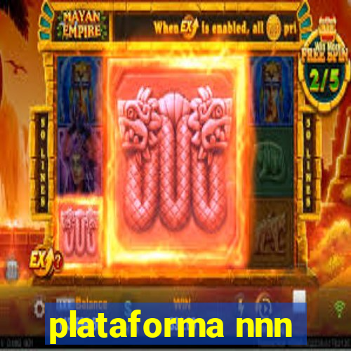 plataforma nnn