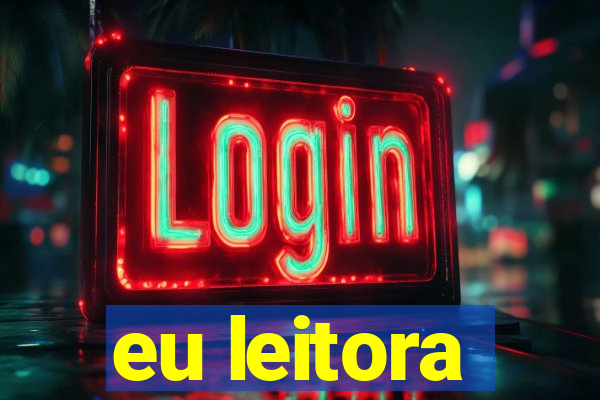 eu leitora