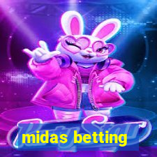 midas betting