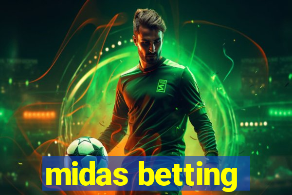 midas betting