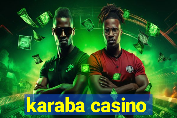 karaba casino