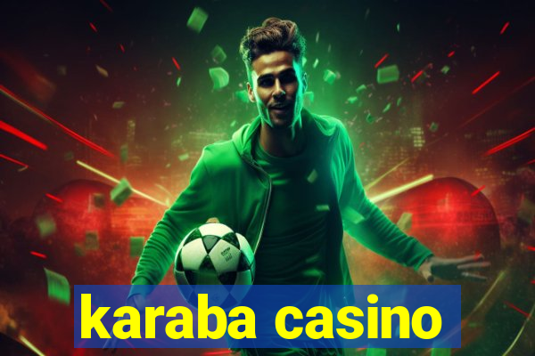 karaba casino