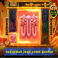 spaceman jogo como ganhar