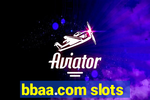 bbaa.com slots