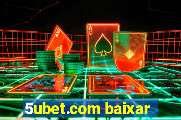 5ubet.com baixar