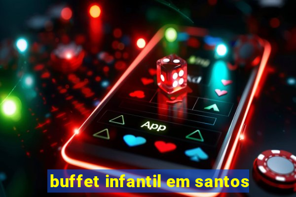 buffet infantil em santos