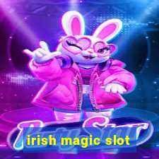 irish magic slot