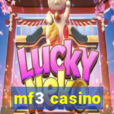 mf3 casino